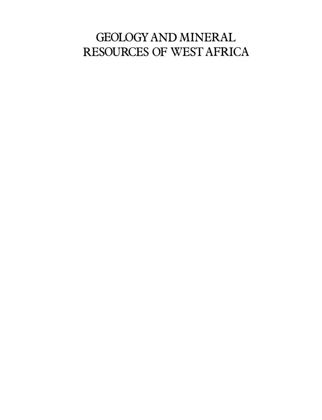 Geology and Mineral Resources of West Africa by J. B. Wright (auth.) J. B. Wright (eds.)