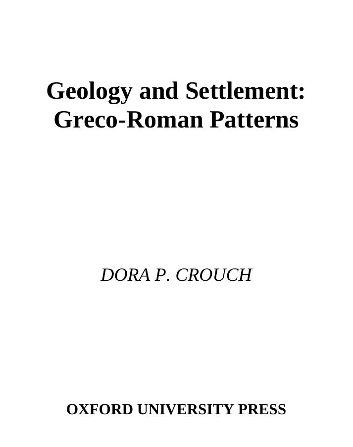 Geology and Settlement: Greco-Roman Patterns by Dora P. Crouch