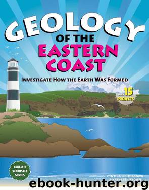 Geology of the Eastern Coast by Cynthia Light Brown