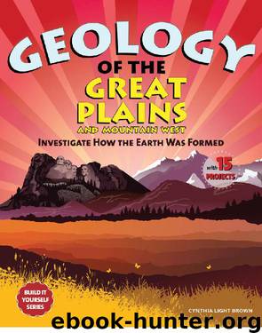 Geology of the Great Plains and Mountain West by Light Brown Cynthia