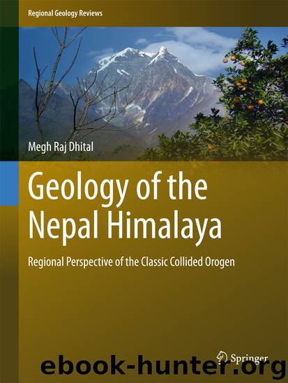 Geology of the Nepal Himalaya by Megh Raj Dhital