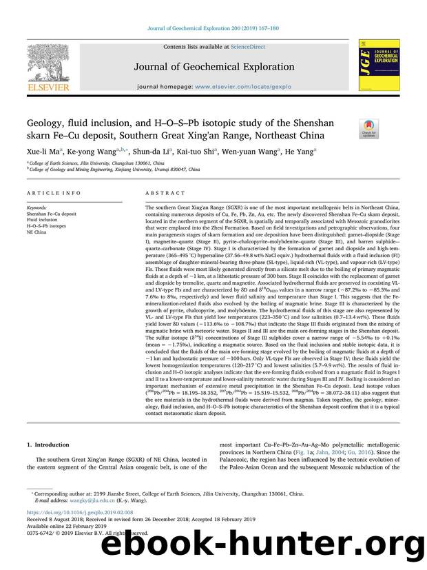 Geology, fluid inclusion, and HâOâSâPb isotopic study of the Shenshan skarn FeâCu deposit, Southern Great Xing'an Range, Northeast China by Xue-li Ma & Ke-yong Wang & Shun-da Li & Kai-tuo Shi & Wen-yuan Wang & He Yang