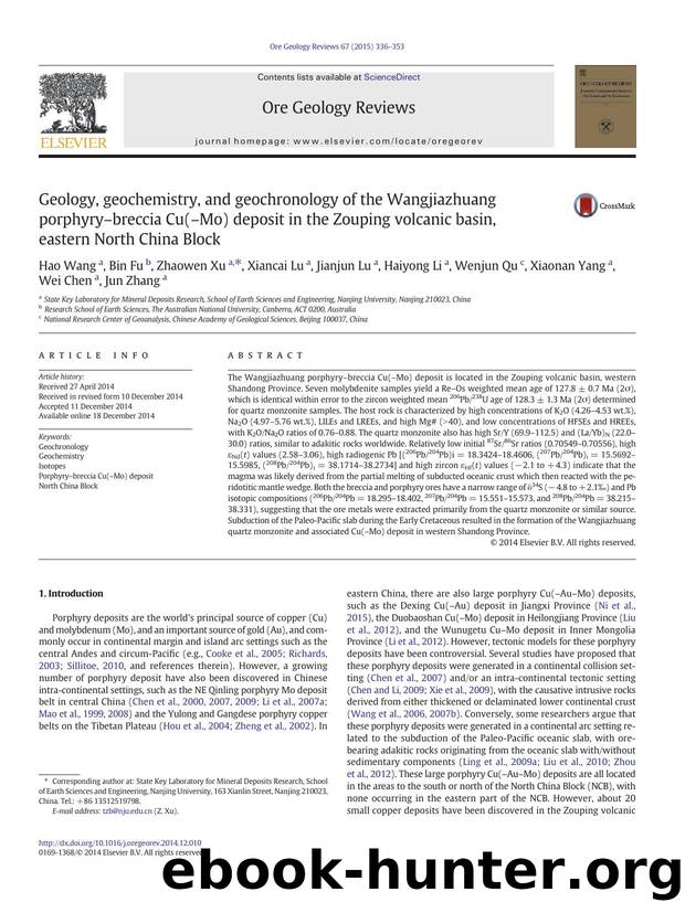 Geology, geochemistry, and geochronology of the Wangjiazhuang porphyryâbreccia Cu(âMo) deposit in the Zouping volcanic basin, eastern North China Block by unknow