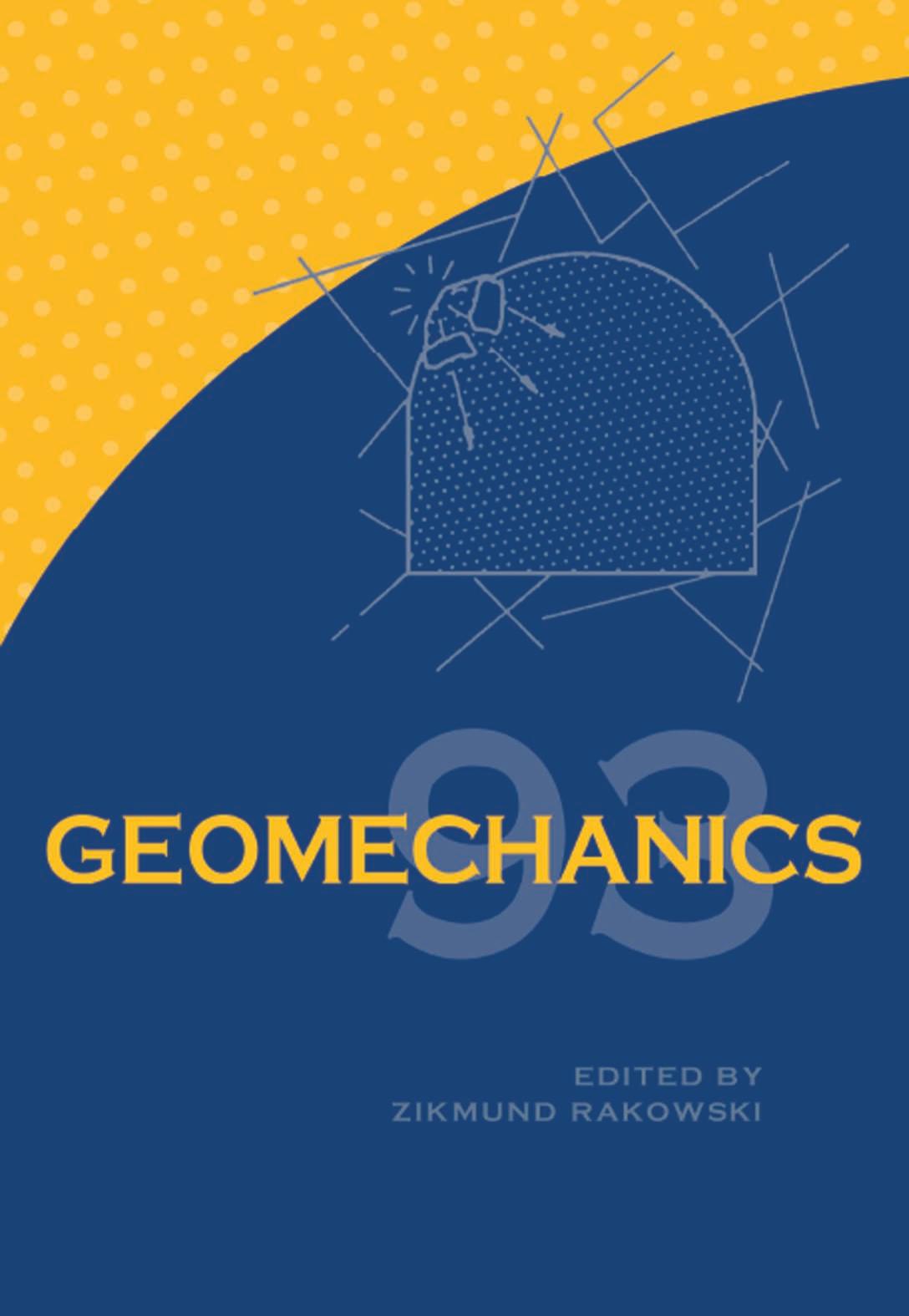 Geomechanics 93 : Strata Mechanics/ Numerical Methods/Water Jet Cutting by Rakowski; Zikmund Rakowski