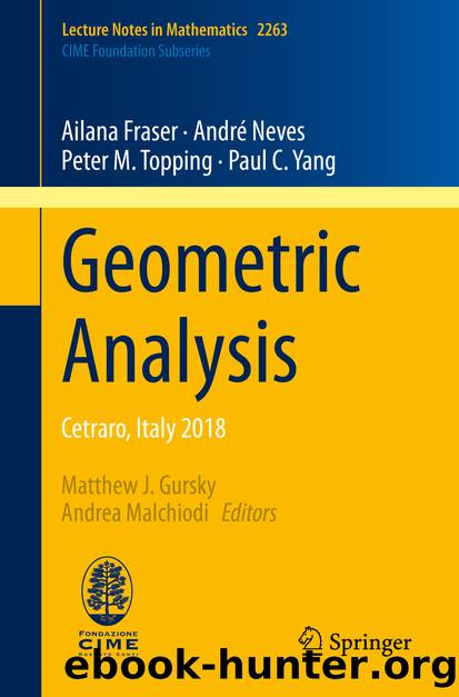 Geometric Analysis by Ailana Fraser & André Neves & Peter M. Topping & Paul C. Yang