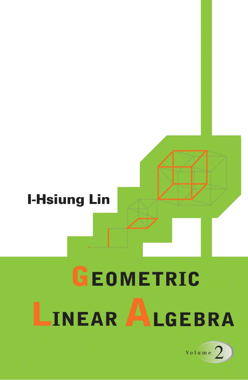 Geometric Linear Algebra Vol.2 by I-Hsiung Lin