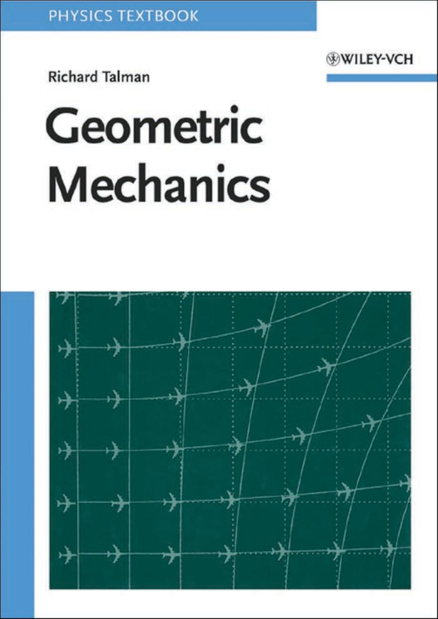 Geometric Mechanics by Richard Talman