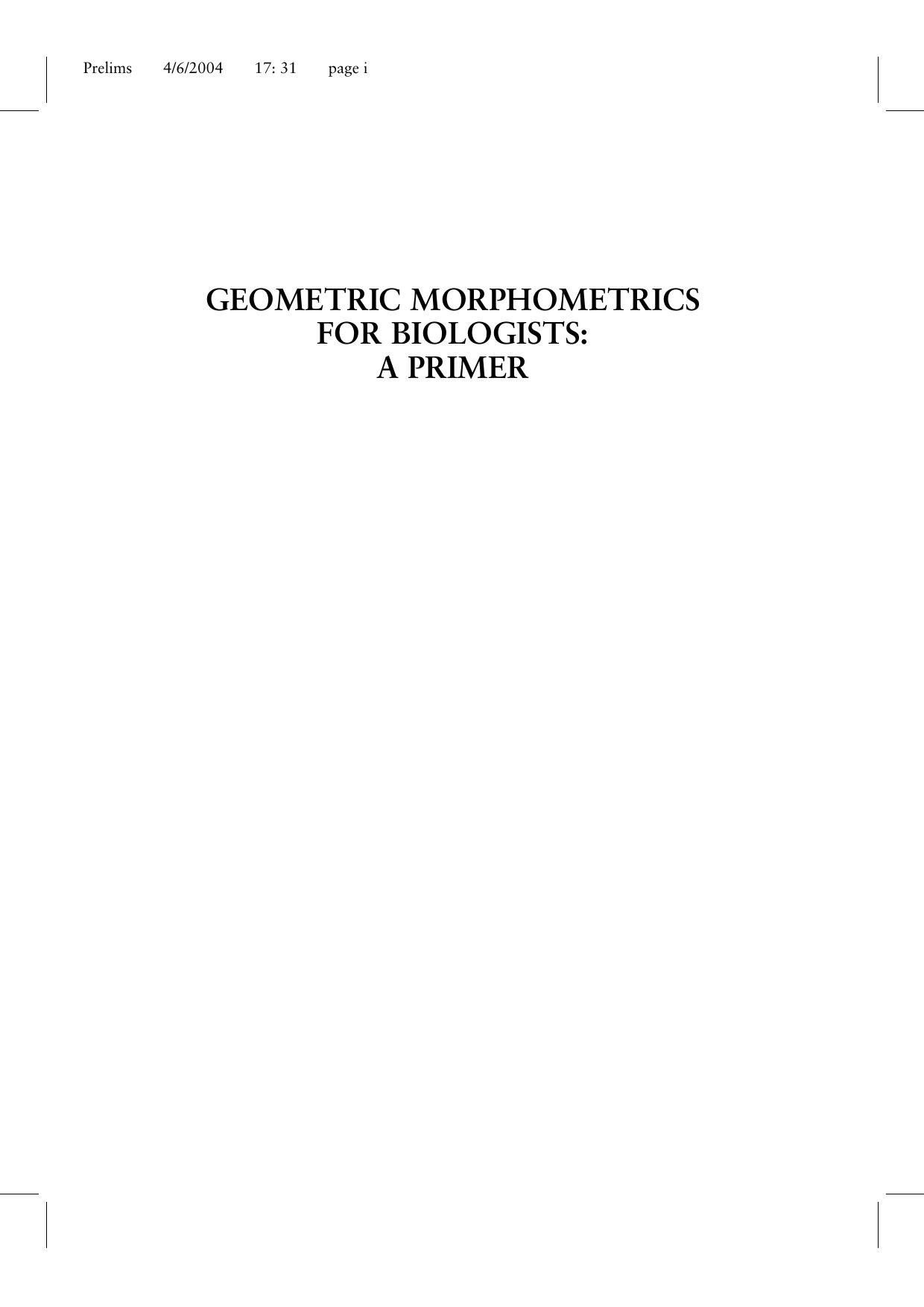 Geometric Morphometrics for Biologists by Miriam Zelditch Donald Swiderski David H Sheets William Fink