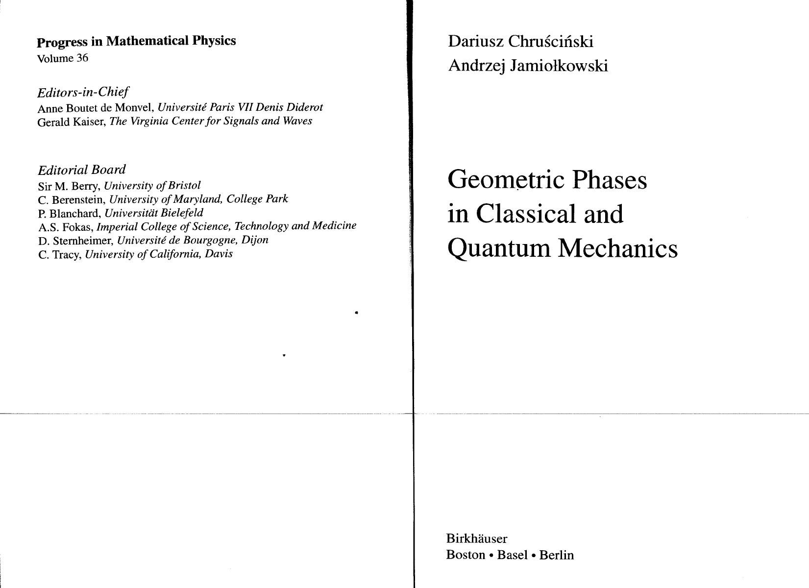 Geometric Phases in Classical and Quantum Mechanics by Dariusz Chruściński Andrzej Jamiołkowski (auth.)