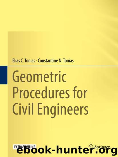 Geometric Procedures for Civil Engineers by Elias C. Tonias & Constantine N. Tonias
