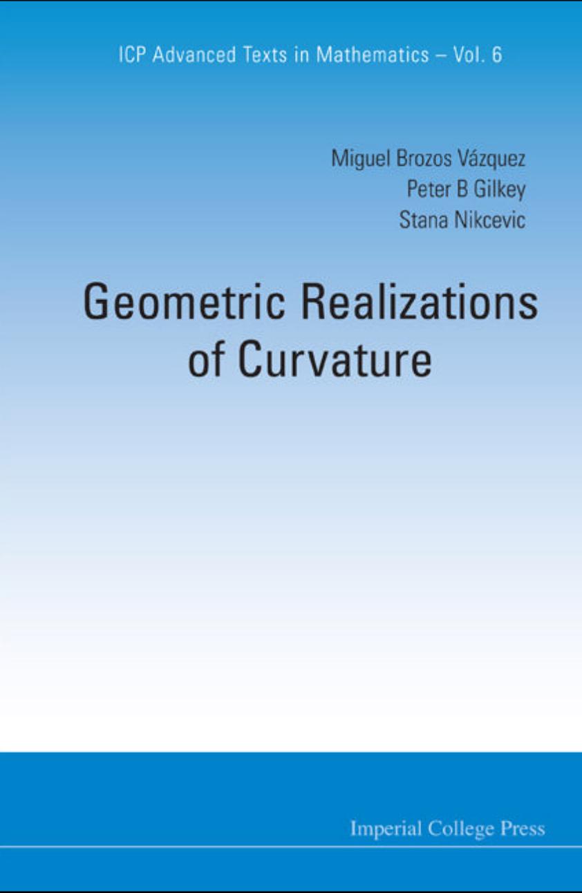 Geometric Realizations of Curvature by Miguel Brozos Vazquez and Peter B. Gilkey