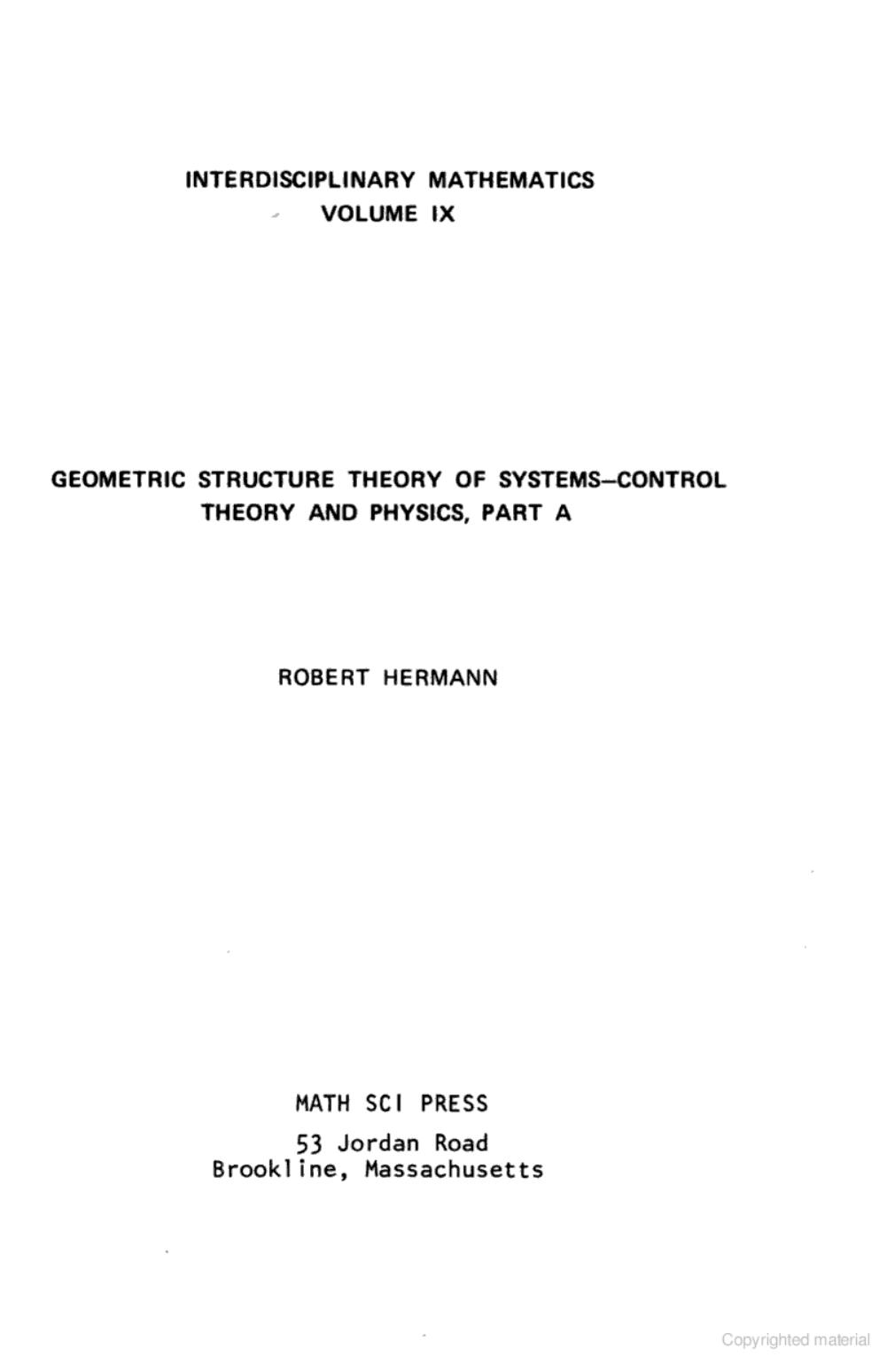 Geometric Structure of Systems-Control Theory and Physics, Part A by Robert Hermann