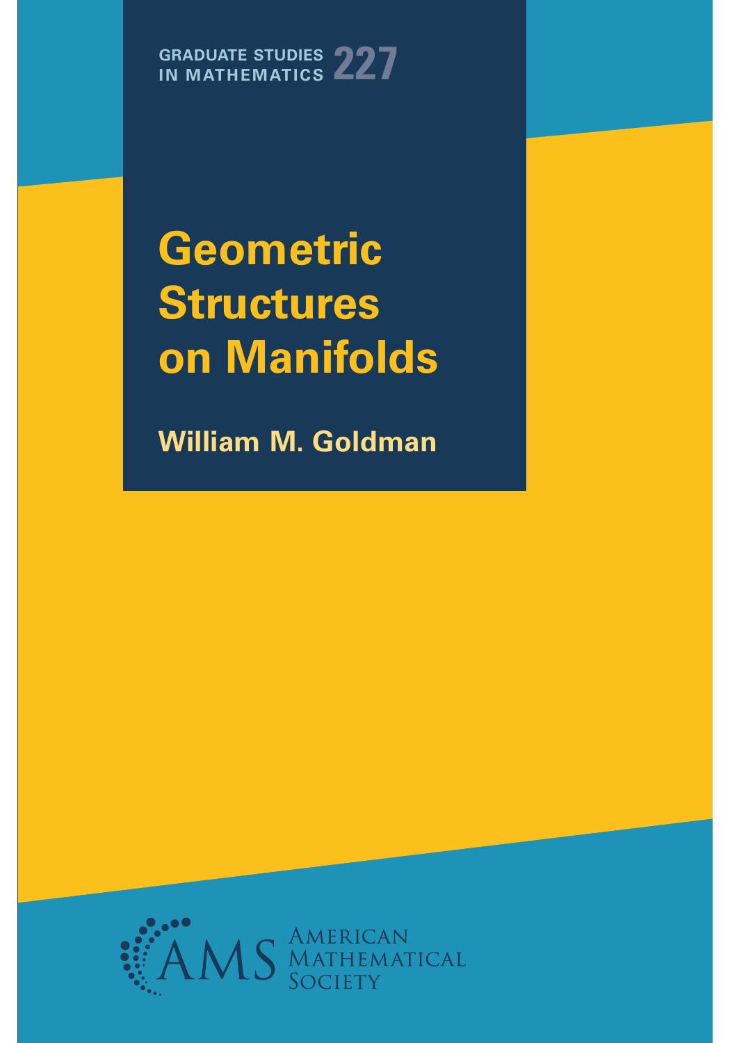 Geometric Structures on Manifolds by William M. Goldman (author)