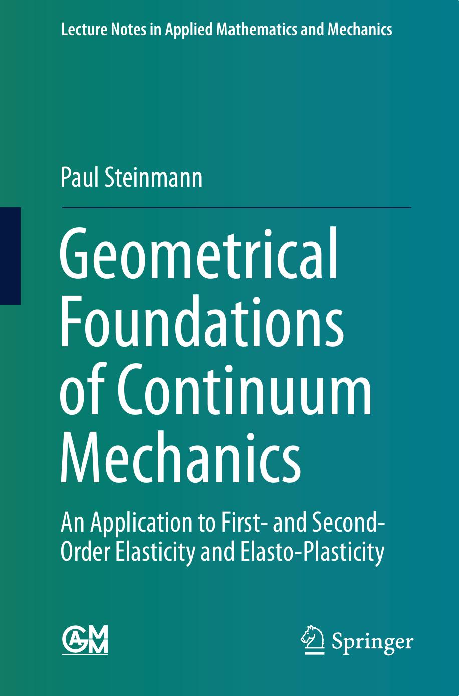 Geometrical Foundations of Continuum Mechanics (Repost) by Unknow