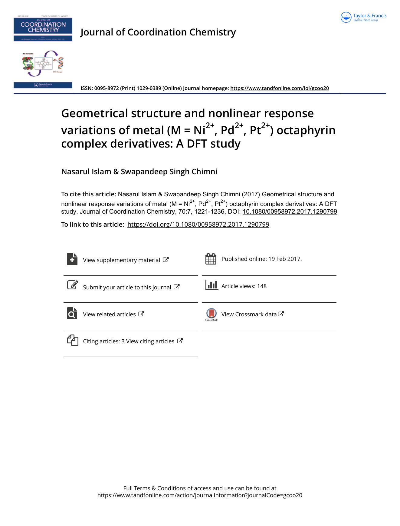 Geometrical structure and nonlinear response variations of metal (M = Ni2+, Pd2+, Pt2+) octaphyrin complex derivatives: A DFT study by Nasarul Islam & Swapandeep Singh Chimni
