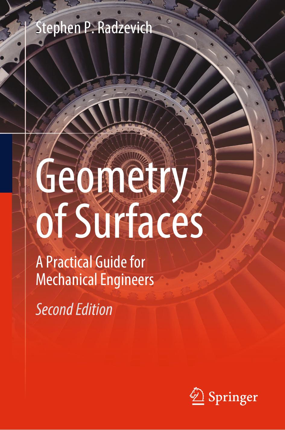 Geometry of Surfaces - A Practical Guide for Mechanical Engineers by Radzevich Stephen P