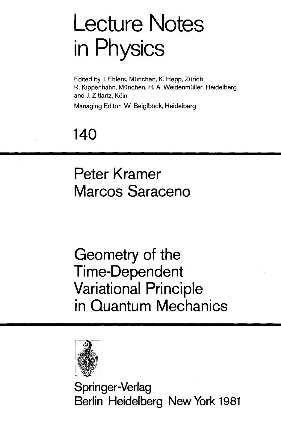 Geometry of the Time-Dependent Variational Principle in Quantum Mechanics by Peter Kramer Marcos Saraceno (eds.)