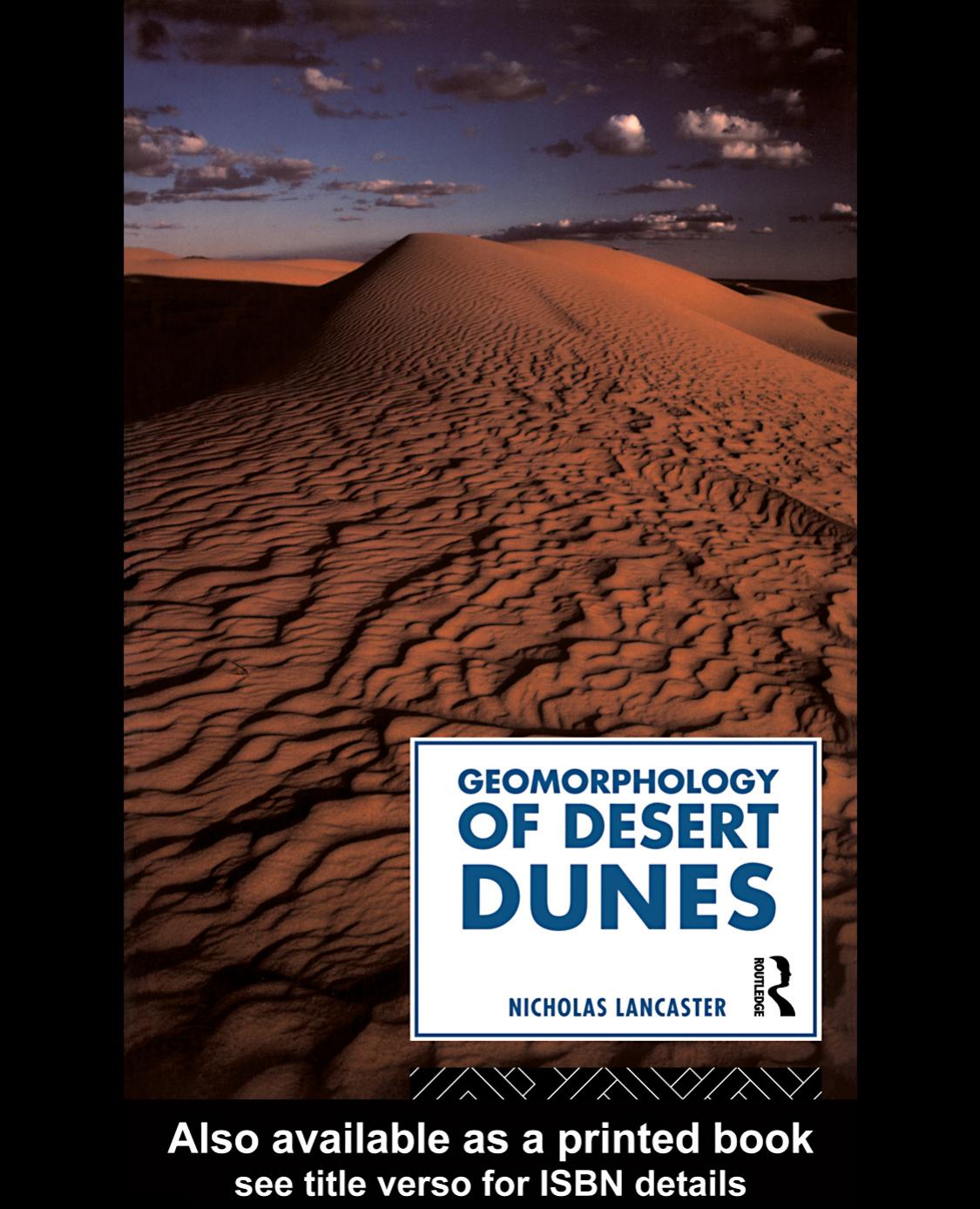 Geomorphology of Desert Dunes by Nicholas Lancaster