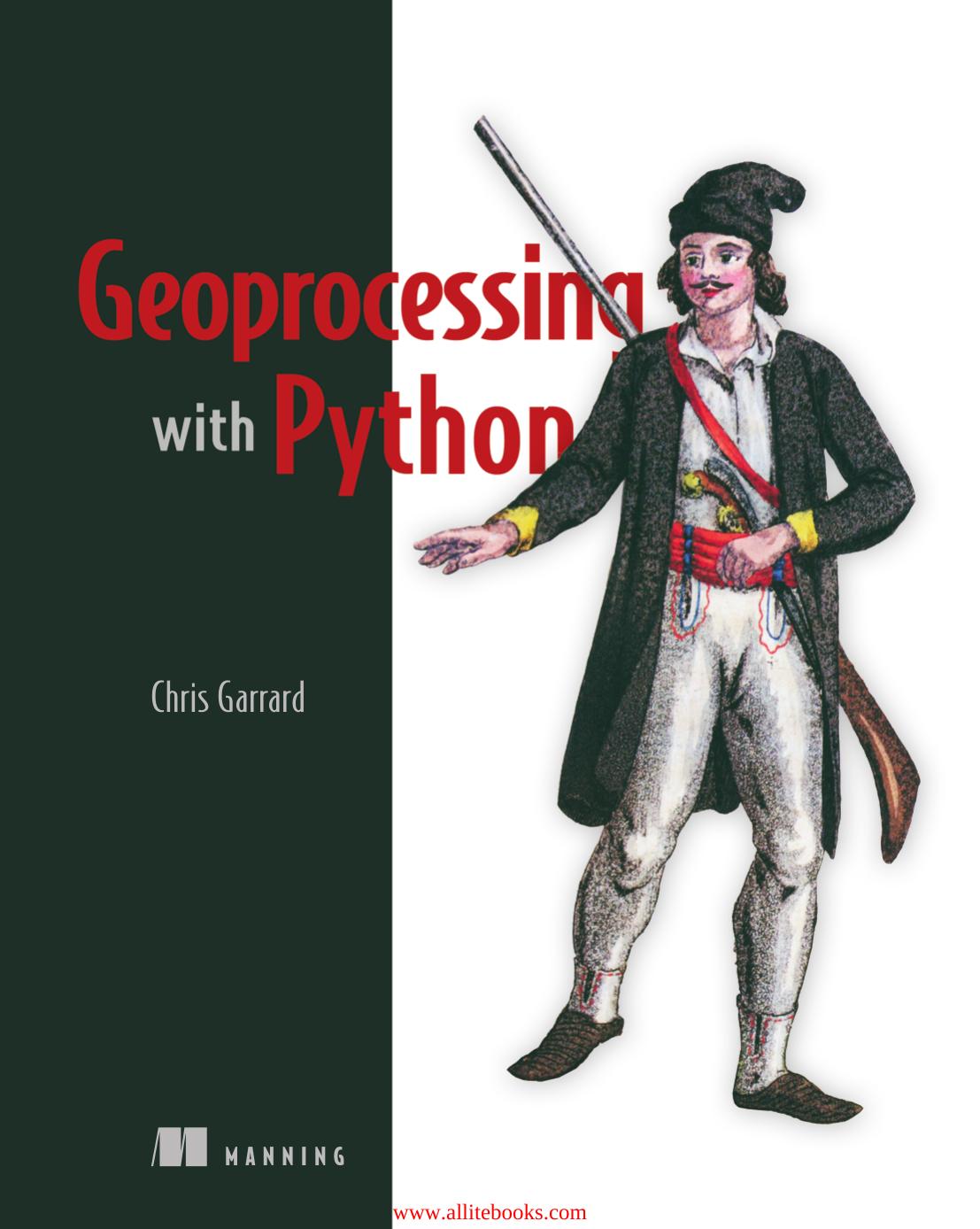 Geoprocessing with Python by Chris Garrard