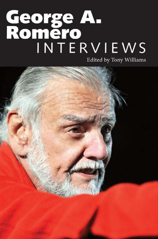 George A. Romero: Interviews (Conversations with Filmmakers Series) by Tony Williams (Editor)