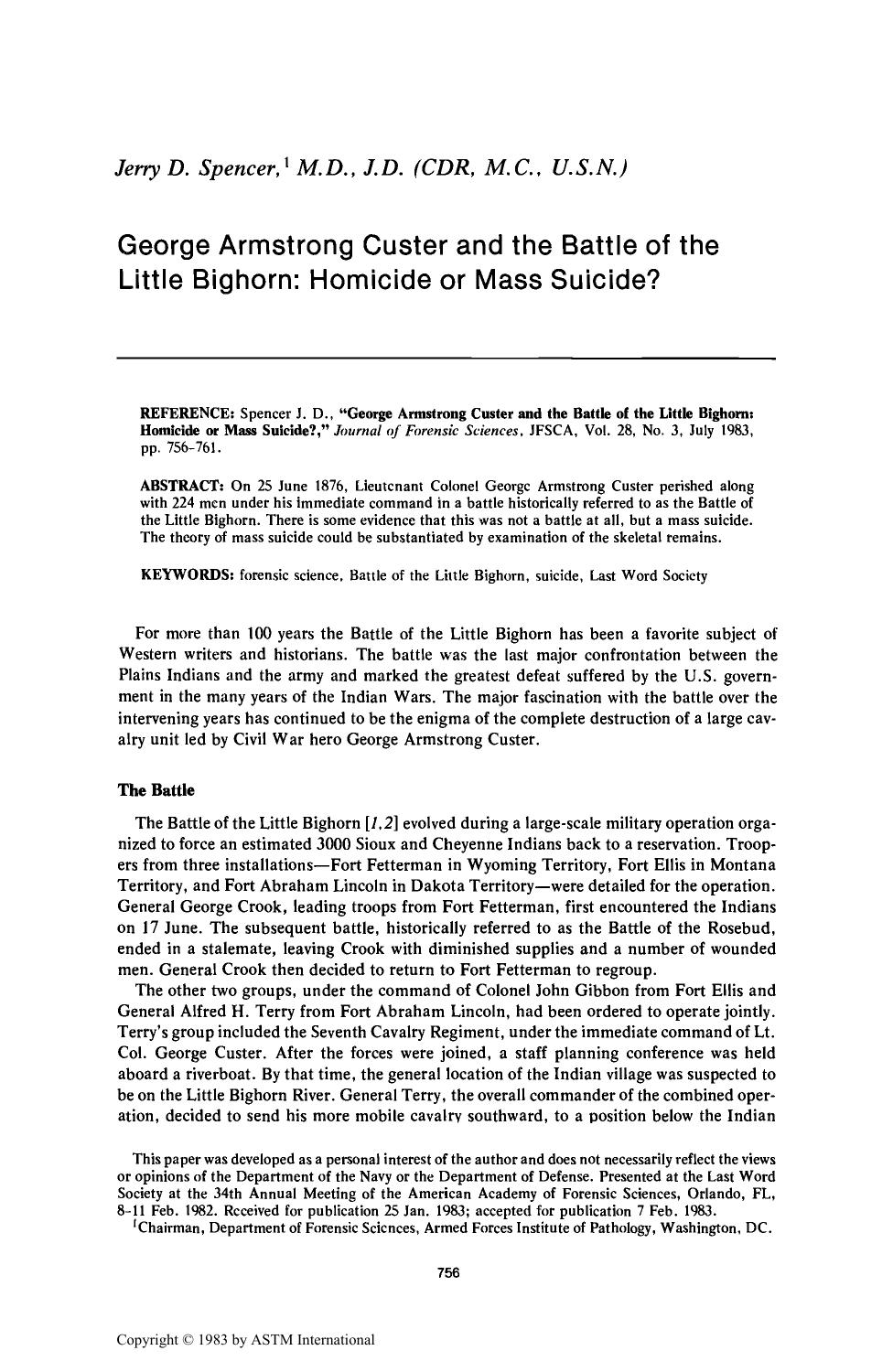 George Armstrong Custer and the Battle of the Little Bighorn: Homicide or Mass Suicide? by Spencer JD