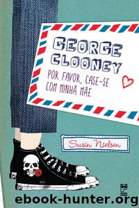George Clooney, por favor, case-se com minha mae by Nielsen