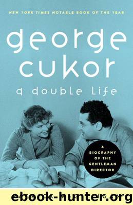 George Cukor: A Double Life by McGilligan Patrick