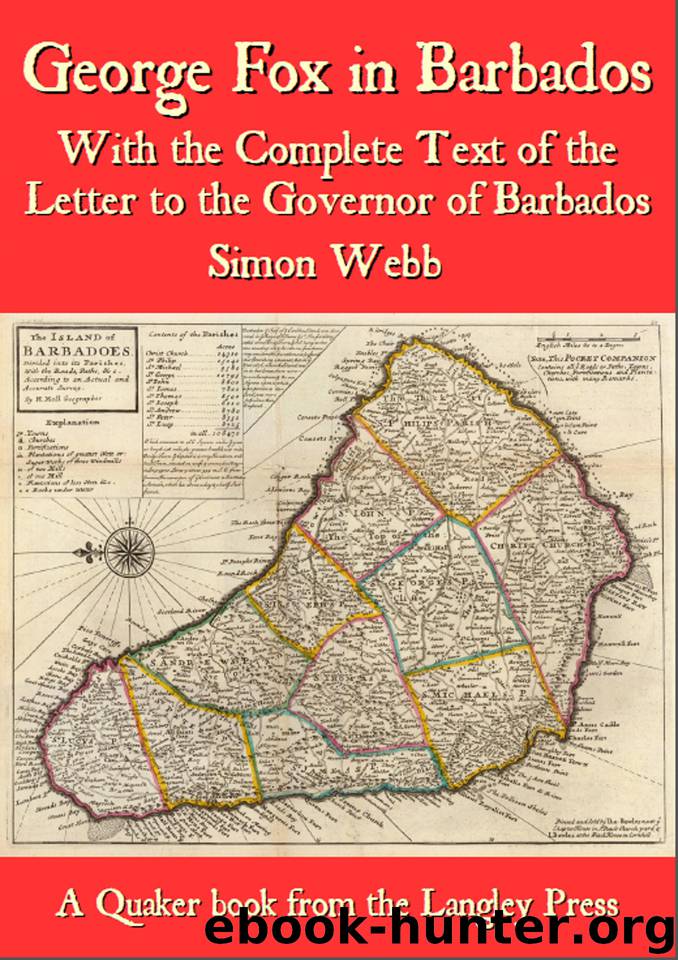 George Fox in Barbados: With the Complete Text of the Letter to the Governor of Barbados by Webb Simon