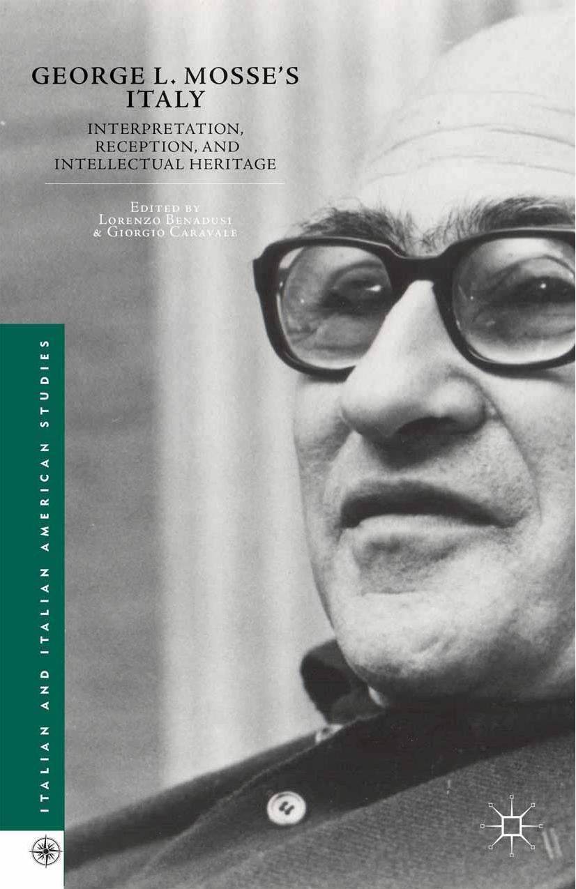 George L. Mosse's Italy: Interpretation, Reception, and Intellectual Heritage by Unknow