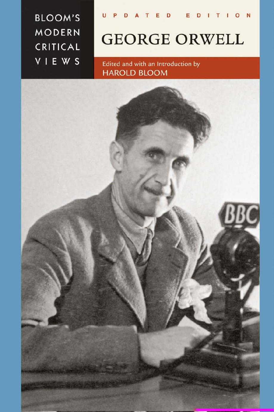 George Orwell (Bloom's Modern Critical Views) by Harold Bloom (Edited and with an introduction by)