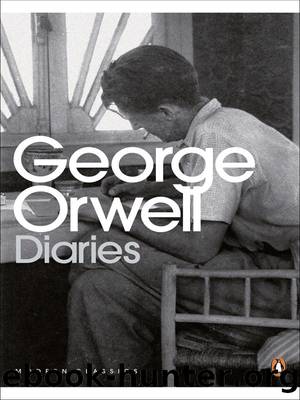 George Orwell: Diaries by Orwell George