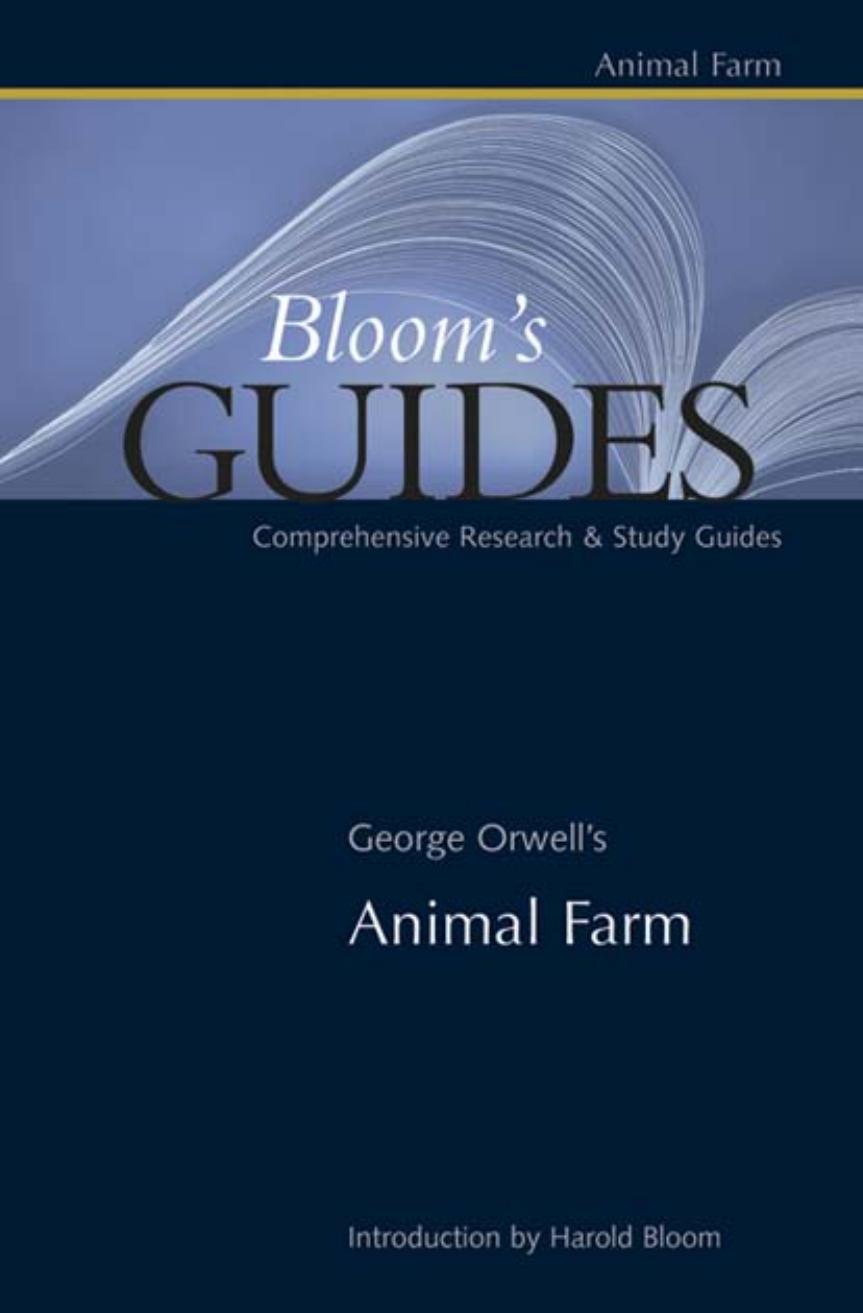 George Orwell’s Animal Farm (Bloom’s Guides) by Harold Bloom