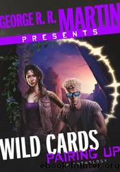 George R. R. Martin Presents Wild Cards: An Anthology by George R. R. Martin