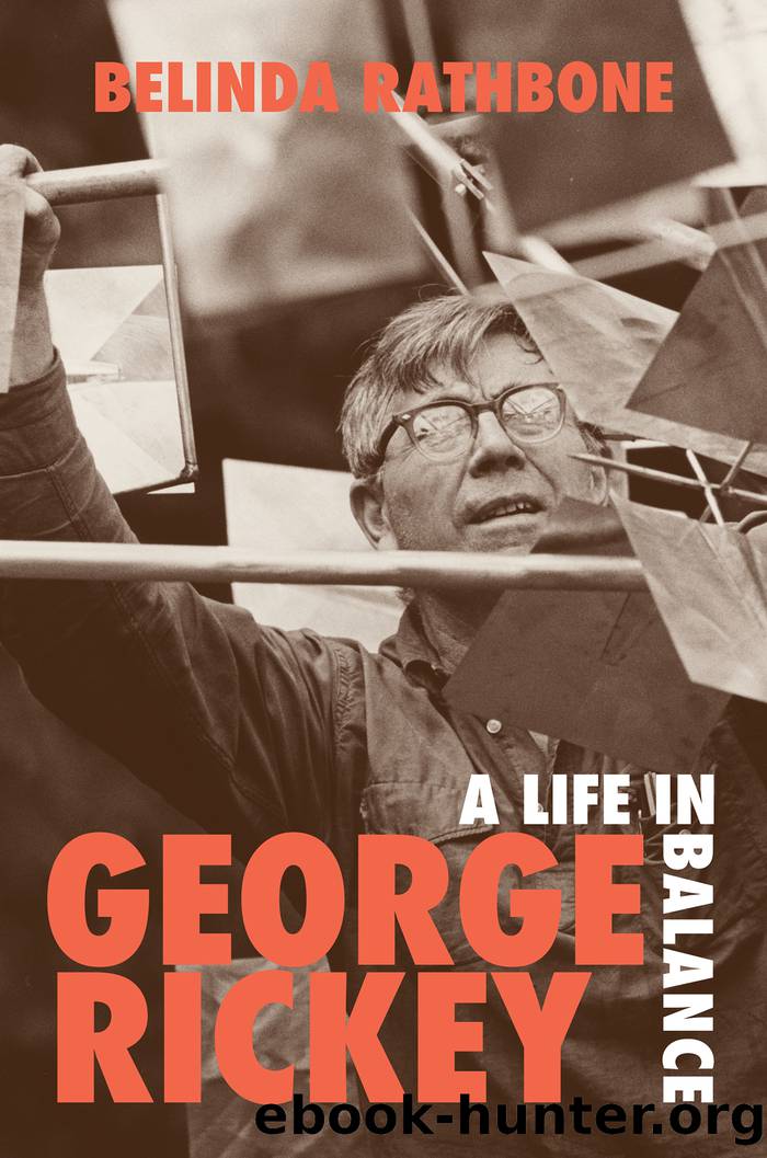 George Rickey by Belinda Rathbone