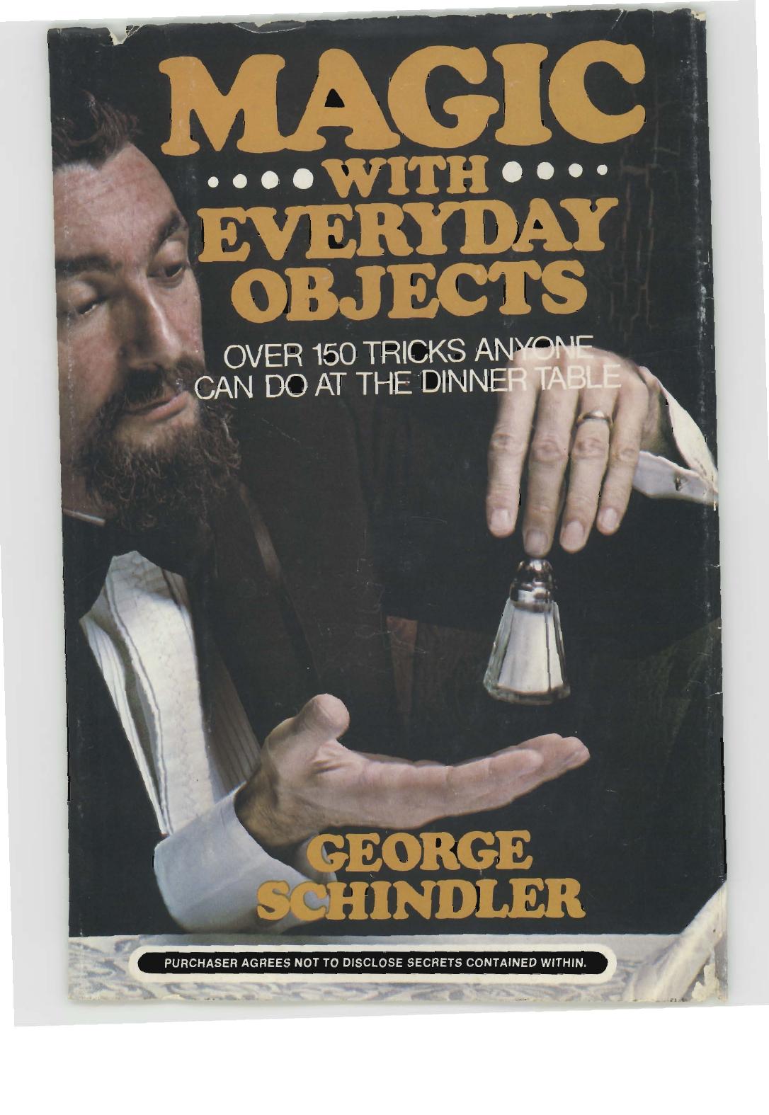 George Schindler by Magic & Everyday Objects