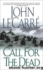 George Smiley 1 - Call For The Dead by John Le Carre'