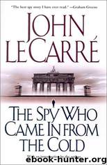 George Smiley 3 - The Spy Who Came in from the Cold by John Le Carre'