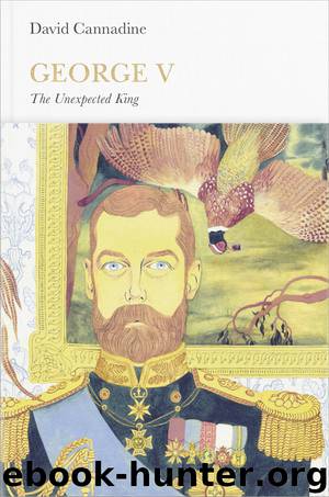 George V (Penguin Monarchs) by David Cannadine