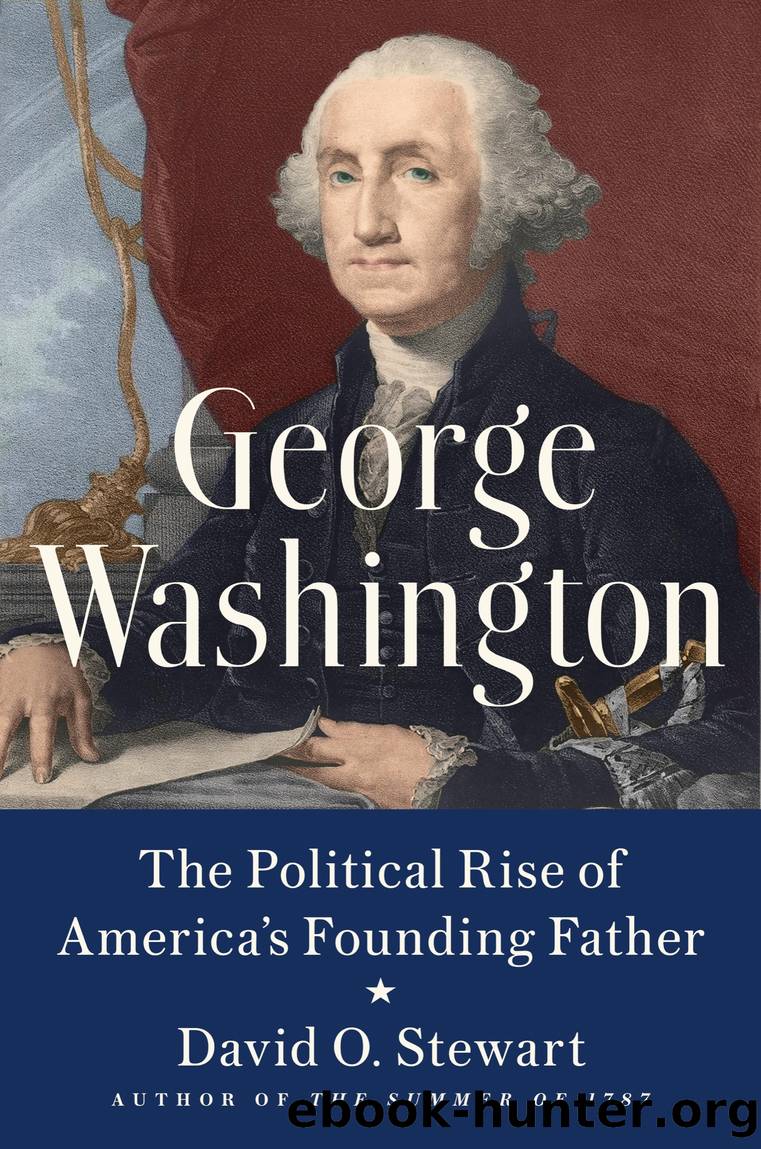 George Washington by David O. Stewart