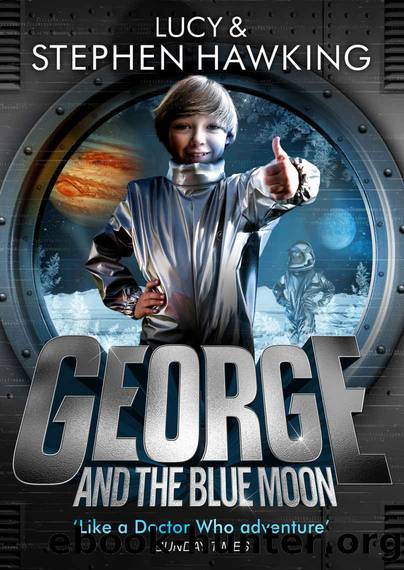 George and the Blue Moon by Lucy Hawking & Stephen Hawking