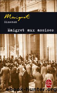 Georges Simenon by Maigret aux assises