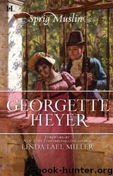 Georgette Heyer - Sprig Muslin by Sprig Muslin