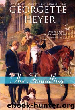 Georgette Heyer - The Foundling by The Foundling