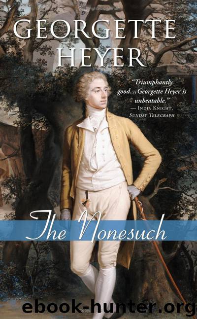 Georgette Heyer - The Nonesuch by The Nonesuch
