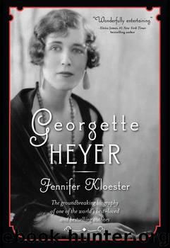 Georgette Heyer by Jennifer Kloester