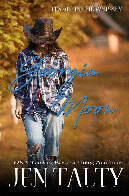 Georgia Moon (It's All in the Whiskey Book 2) by Talty Jen