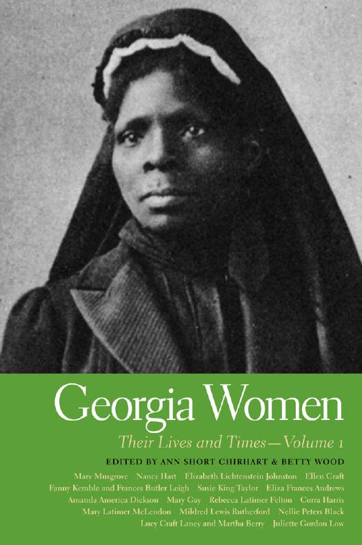 Georgia Women: Their Lives and Times by Ann Short Chirhart