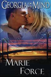 Georgia on My Mind: A Sexy Contemporary Romance by Marie Force