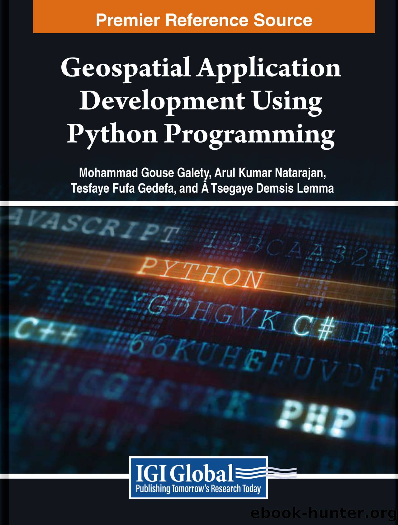 Geospatial Application Development Using Python Programming by Galety Mohammad