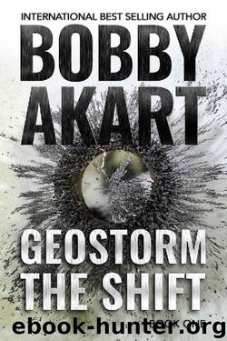 Geostorm The Shift: A Post-Apocalyptic EMP Survival Thriller by Bobby Akart